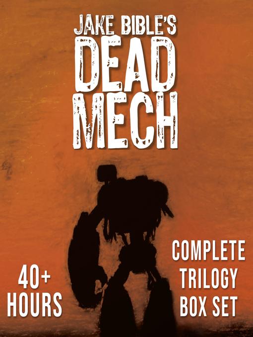 Title details for Dead Mech by Jake Bible - Available
